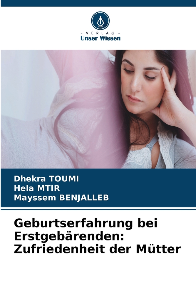 Geburtserfahrung bei Erstgebärenden: Zufriedenheit der Mütter cover
