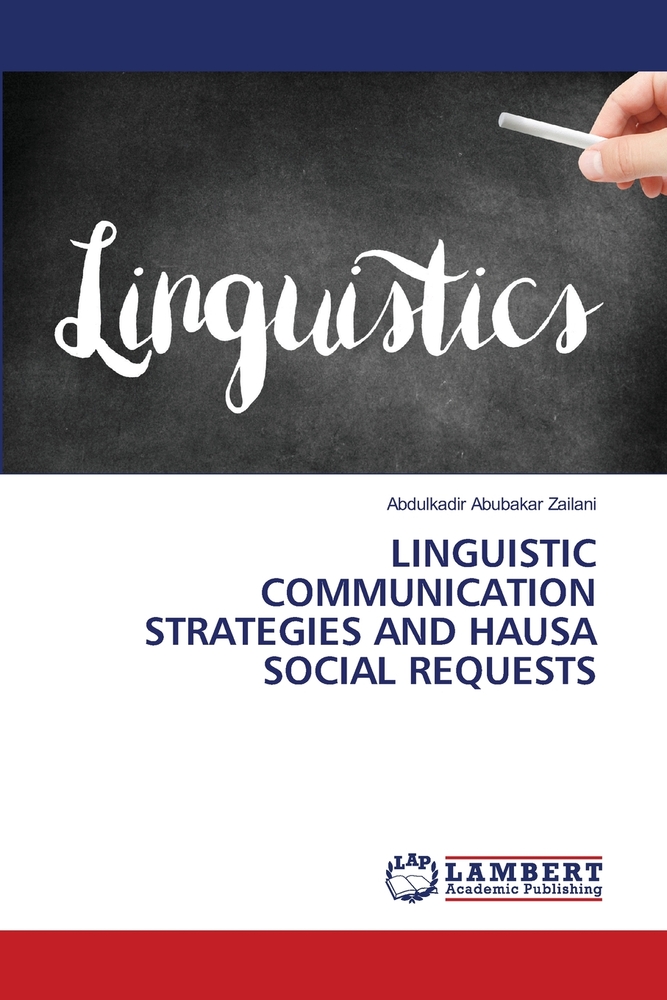 Linguistic Communication Strategies and Hausa Social Requests cover