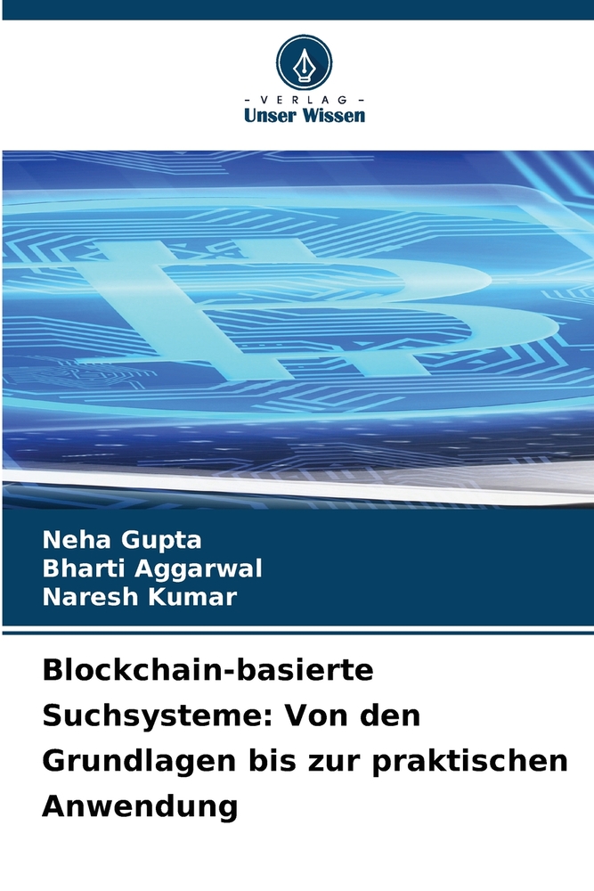 Blockchain-basierte Suchsysteme: Von den Grundlagen bis zur praktischen Anwendung cover