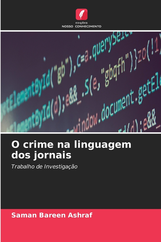 O crime na linguagem dos jornais cover