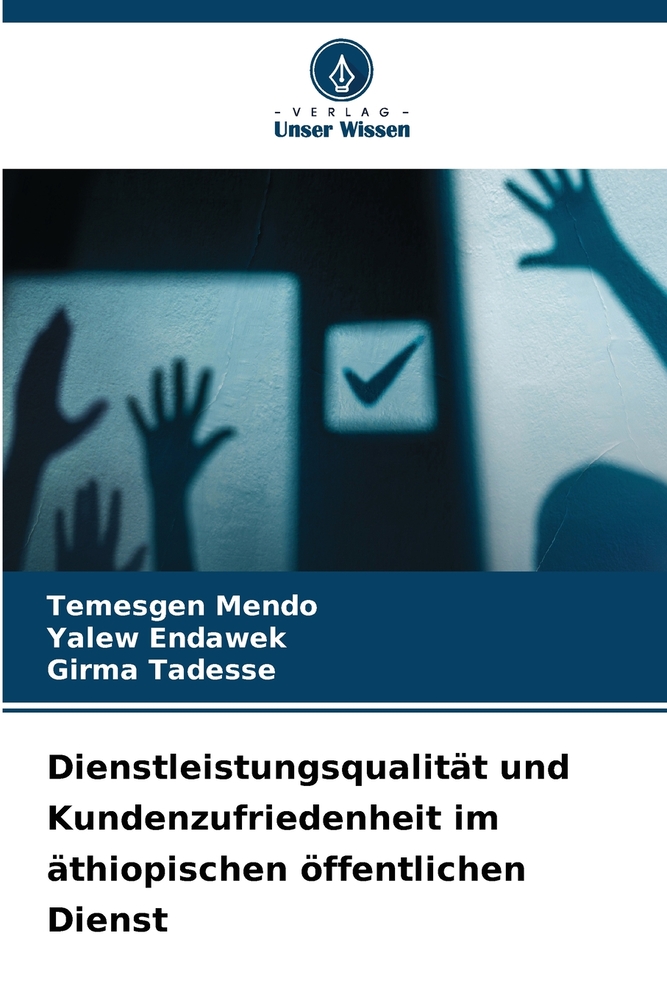 Dienstleistungsqualität und Kundenzufriedenheit im äthiopischen öffentlichen Dienst cover