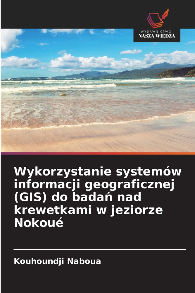 Wykorzystanie systemów informacji geograficznej (GIS) do badań nad krewetkami w jeziorze Nokoué cover