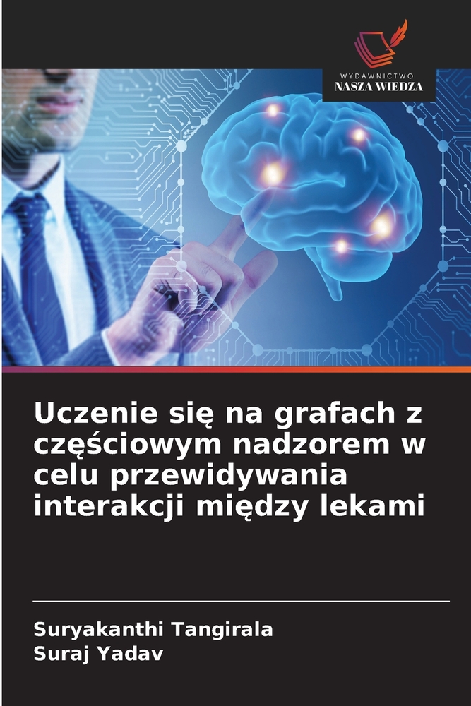 Uczenie się na grafach z częściowym nadzorem w celu przewidywania interakcji między lekami cover