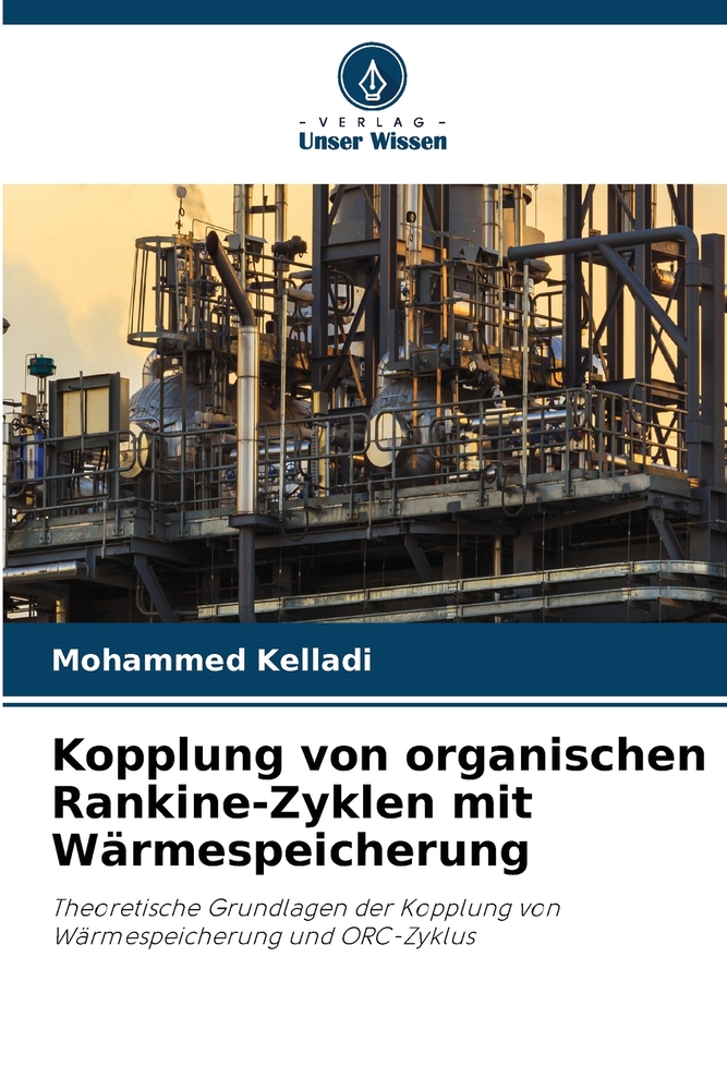 Kopplung von organischen Rankine-Zyklen mit Wärmespeicherung cover