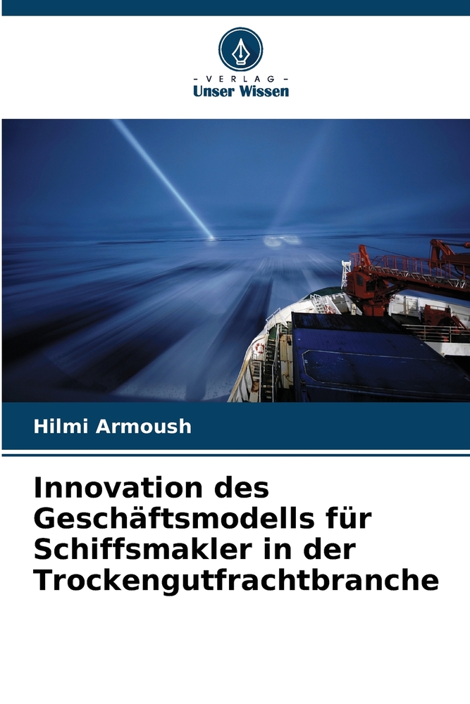Innovation des Geschäftsmodells für Schiffsmakler in der Trockengutfrachtbranche cover