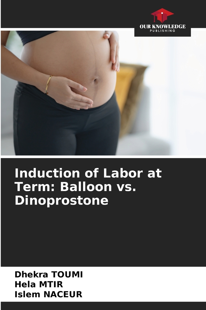 Induction of Labor at Term: Balloon vs. Dinoprostone cover