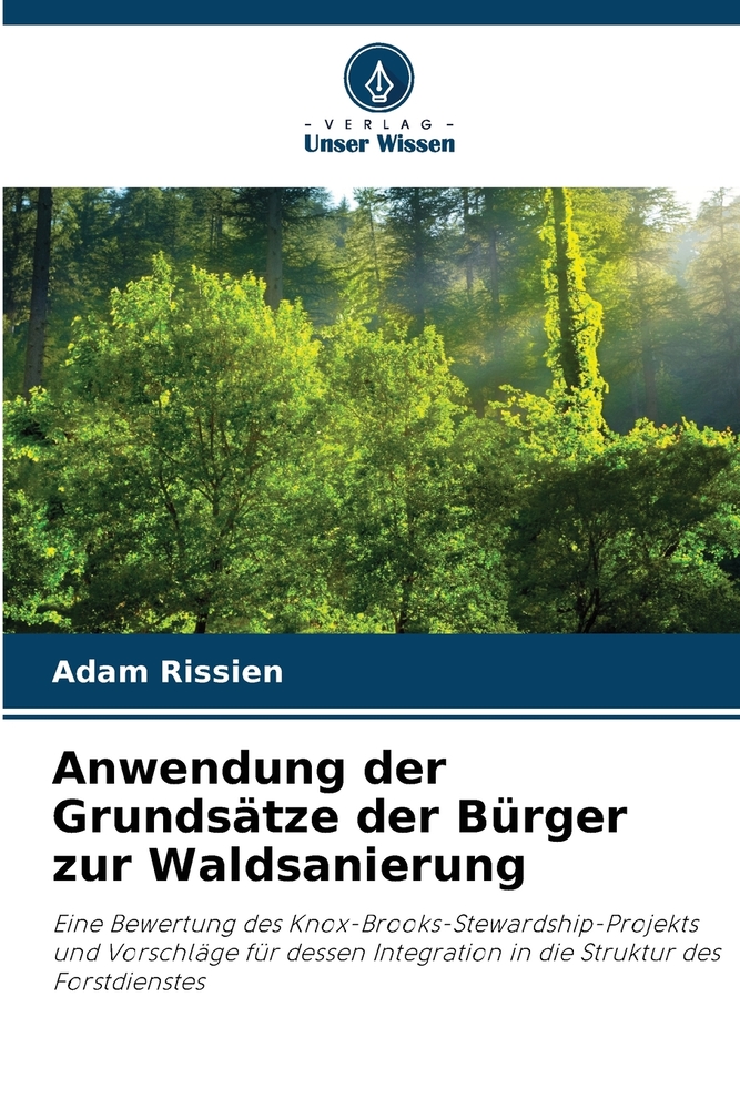 Anwendung der Grundsätze der Bürger zur Waldsanierung cover