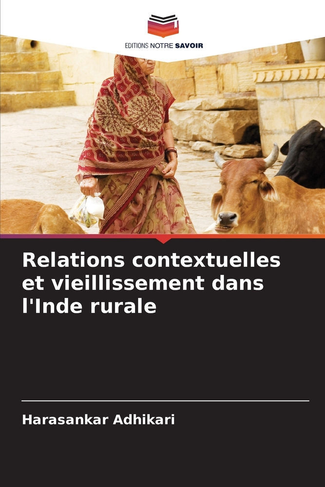 Relations contextuelles et vieillissement dans l'Inde rurale cover