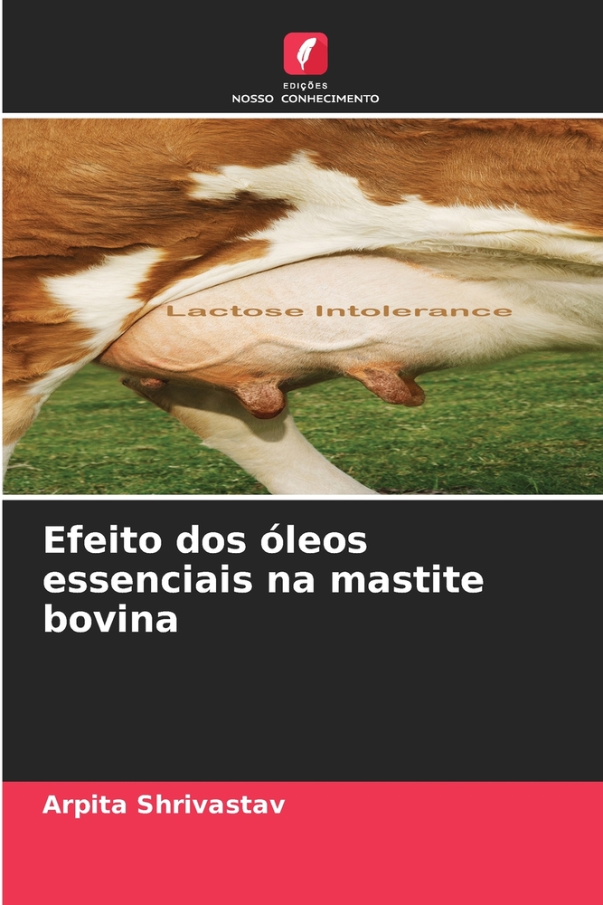Efeito dos óleos essenciais na mastite bovina cover