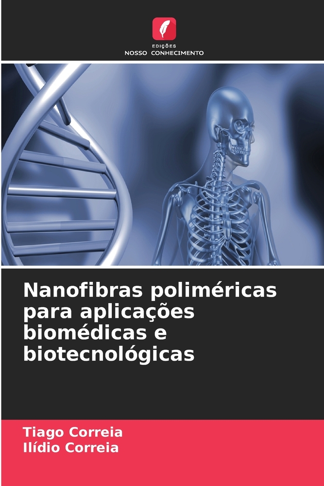 Nanofibras poliméricas para aplicações biomédicas e biotecnológicas cover