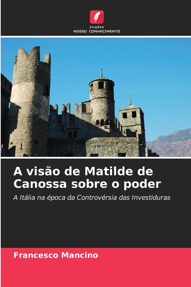 A visão de Matilde de Canossa sobre o poder cover