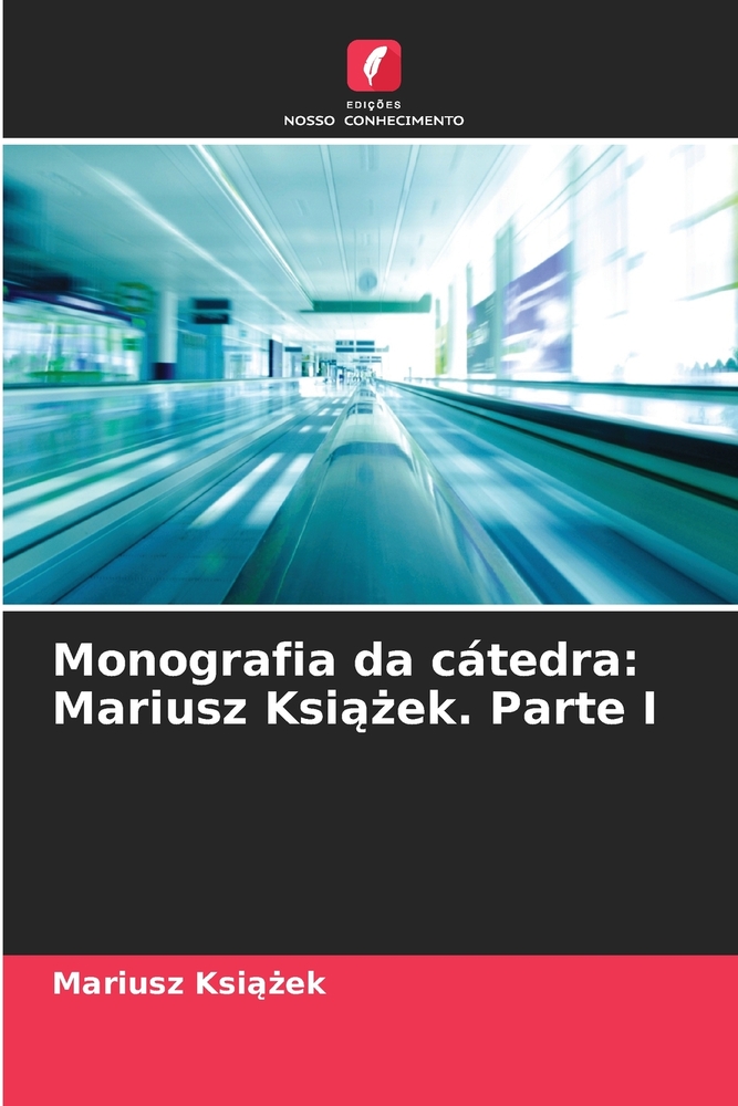 Monografia da cátedra: Mariusz Książek. Parte I cover