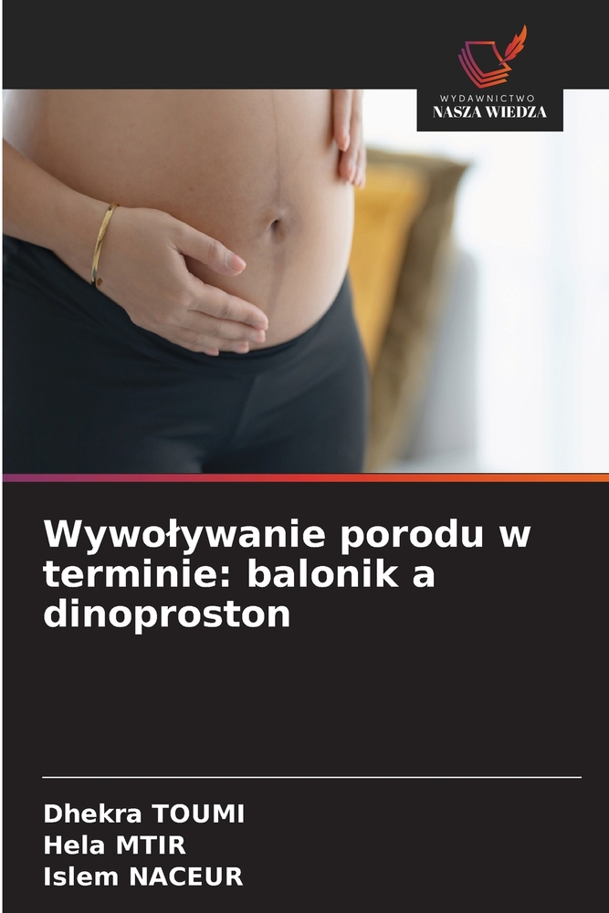 Wywolywanie porodu w terminie: balonik a dinoproston cover