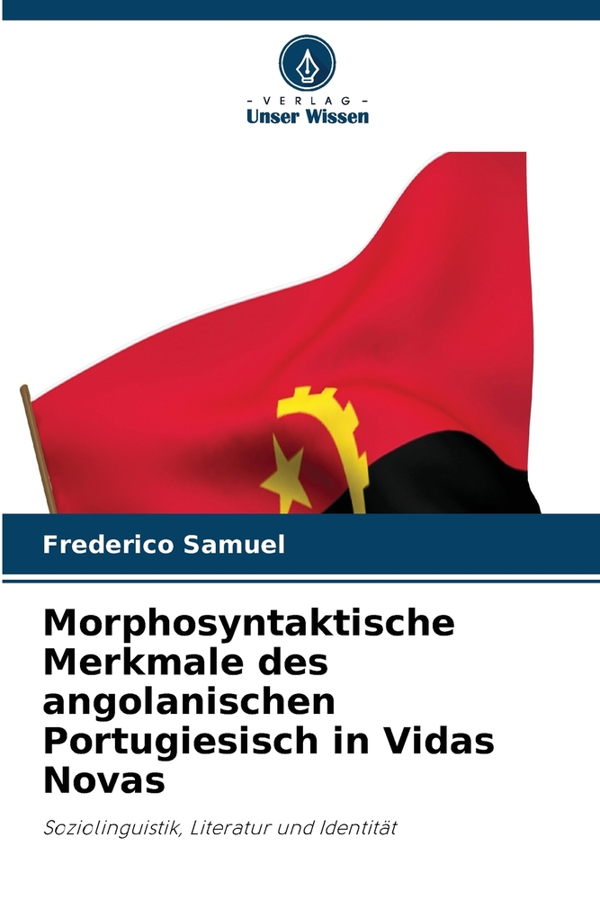 Morphosyntaktische Merkmale des angolanischen Portugiesisch in Vidas Novas cover