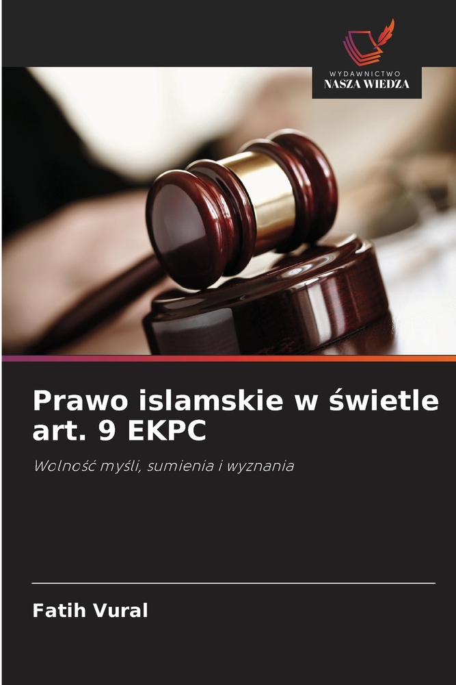 Prawo islamskie w świetle art. 9 EKPC cover