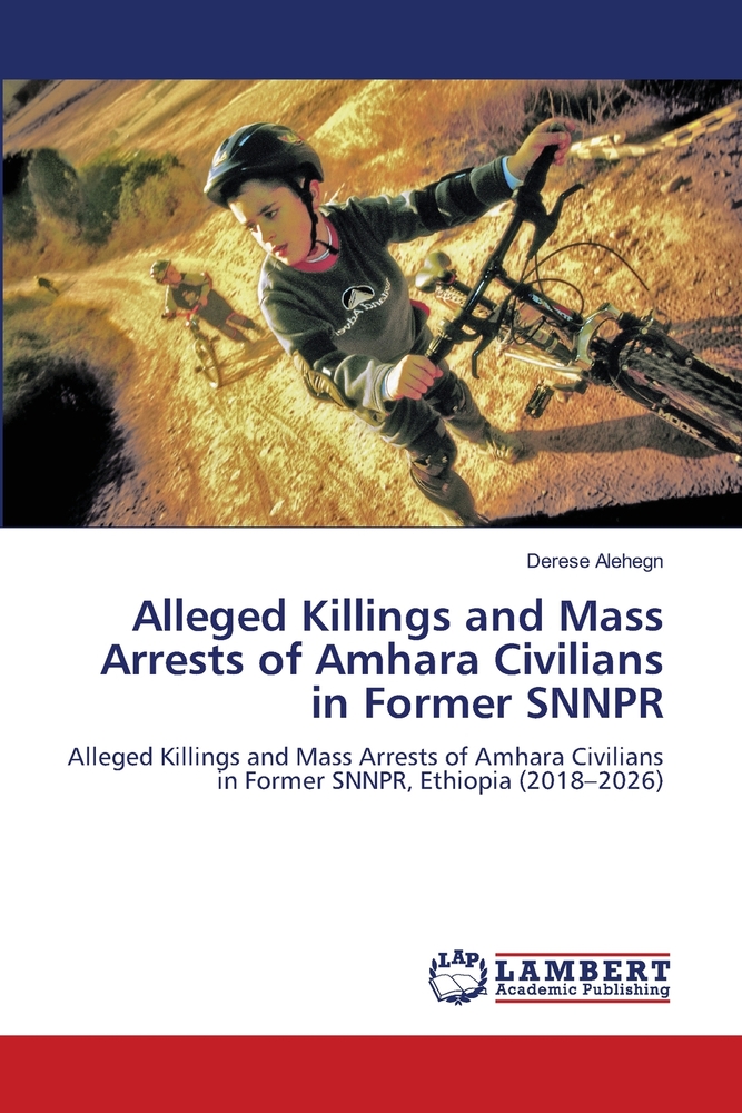 Alleged Killings and Mass Arrests of Amhara Civilians in Former SNNPR cover