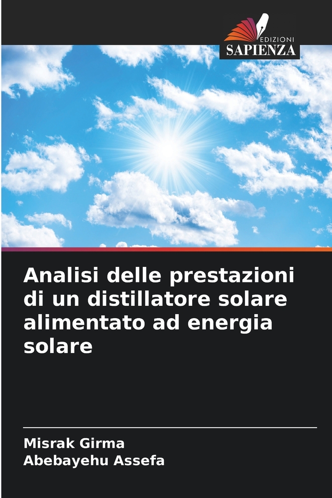 Analisi delle prestazioni di un distillatore solare alimentato ad energia solare cover