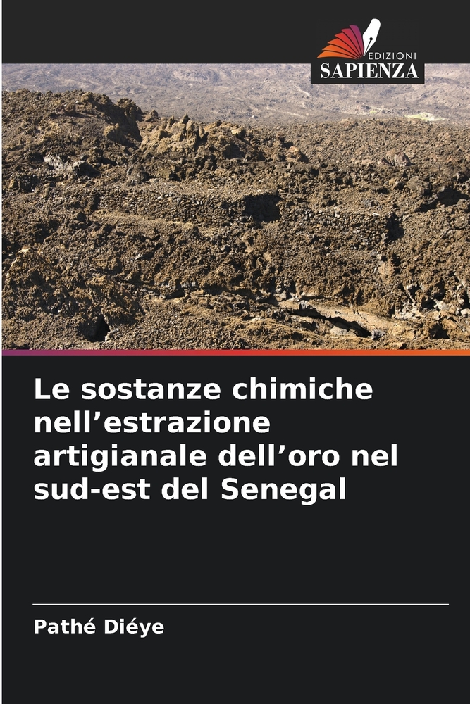 Le sostanze chimiche nell'estrazione artigianale dell'oro nel sud-est del Senegal cover
