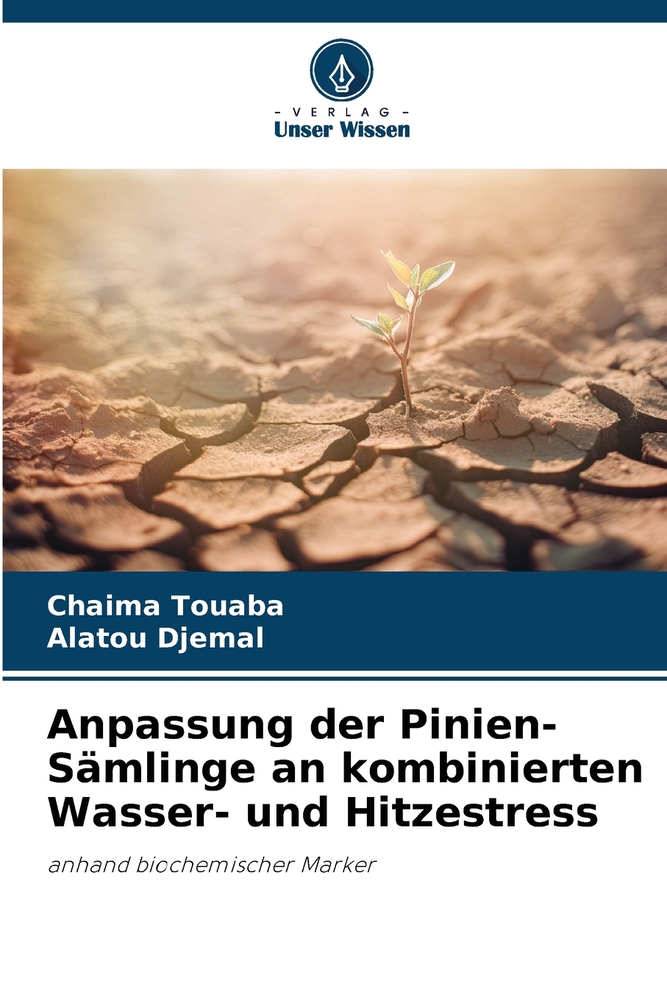 Anpassung der Pinien-Sämlinge an kombinierten Wasser- und Hitzestress cover