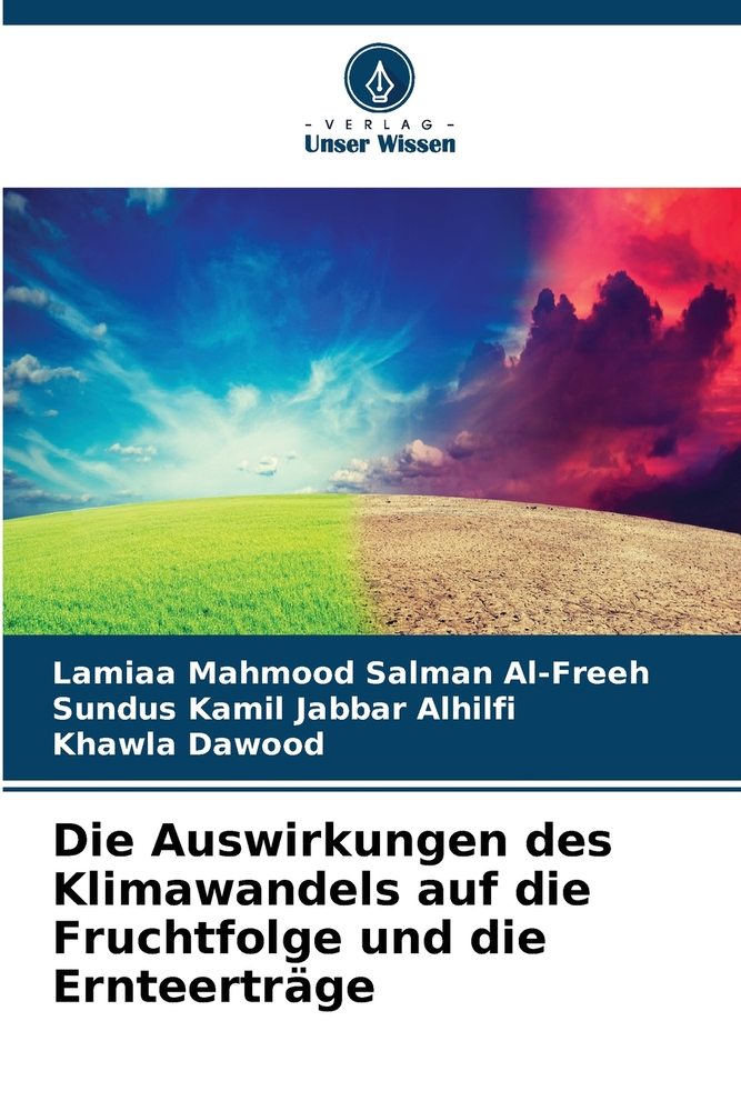 Die Auswirkungen des Klimawandels auf die Fruchtfolge und die Ernteerträge cover