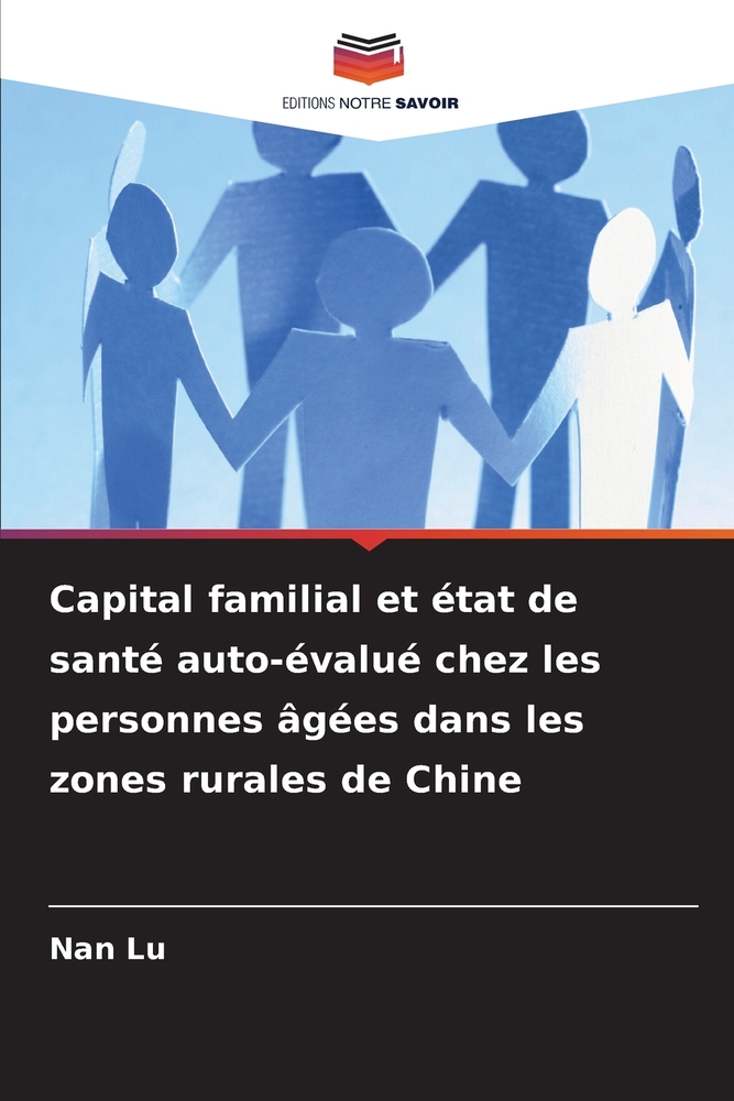 Capital familial et état de santé auto-évalué chez les personnes âgées dans les zones rurales de Chine cover