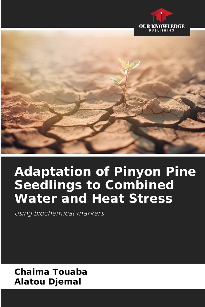 Adaptation of Pinyon Pine Seedlings to Combined Water and Heat Stress cover