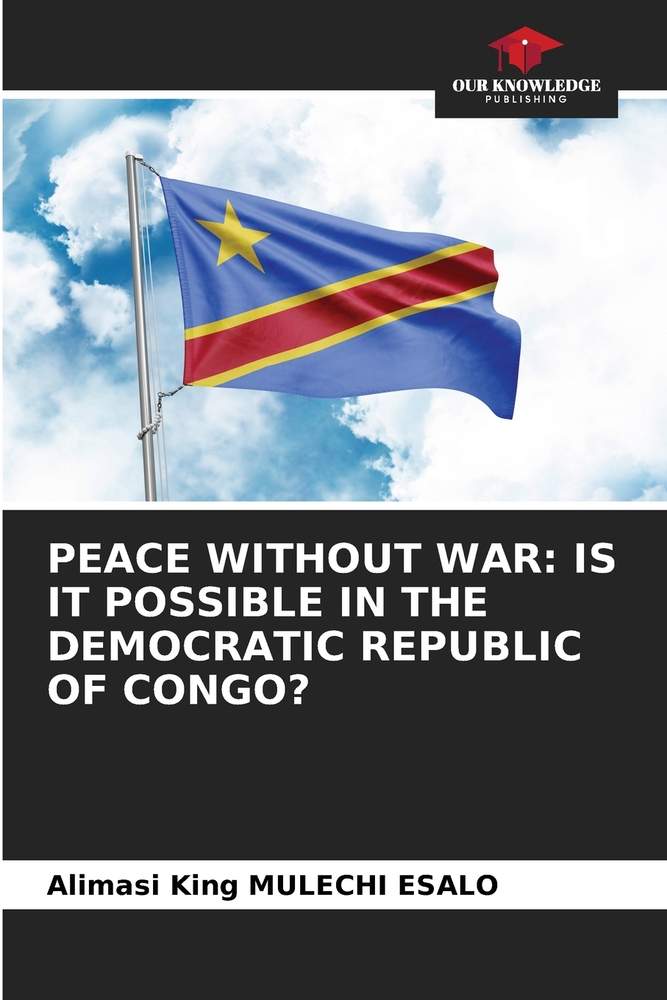 Peace Without War: Is It Possible in the Democratic Republic of Congo? cover
