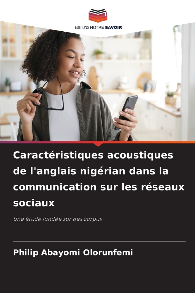 Caractéristiques acoustiques de l'anglais nigérian dans la communication sur les réseaux sociaux cover