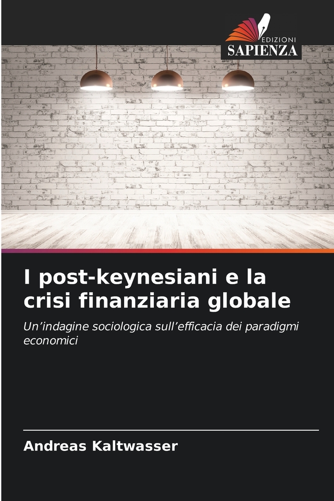 I post-keynesiani e la crisi finanziaria globale cover