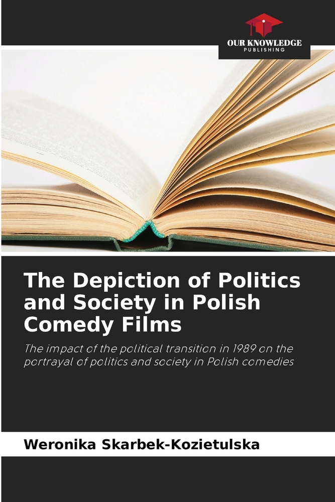 The Depiction of Politics and Society in Polish Comedy Films cover