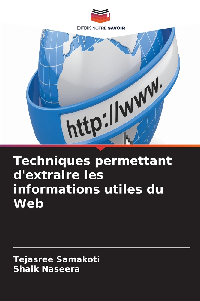 Techniques permettant d'extraire les informations utiles du Web cover
