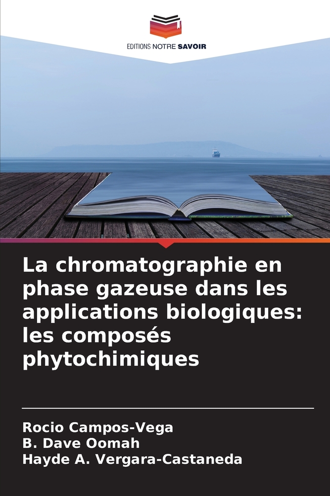 La chromatographie en phase gazeuse dans les applications biologiques: les composés phytochimiques cover