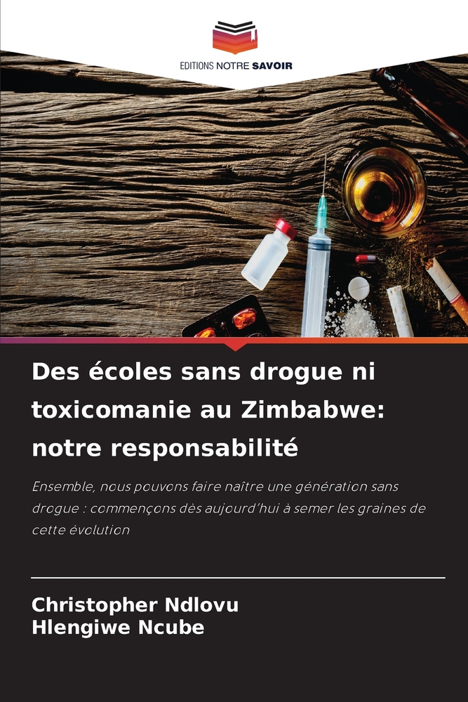 Des écoles sans drogue ni toxicomanie au Zimbabwe: notre responsabilité cover