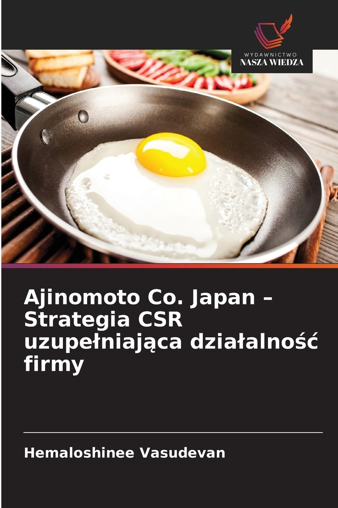 Ajinomoto Co. Japan - Strategia CSR uzupelniająca dzialalnośc firmy cover