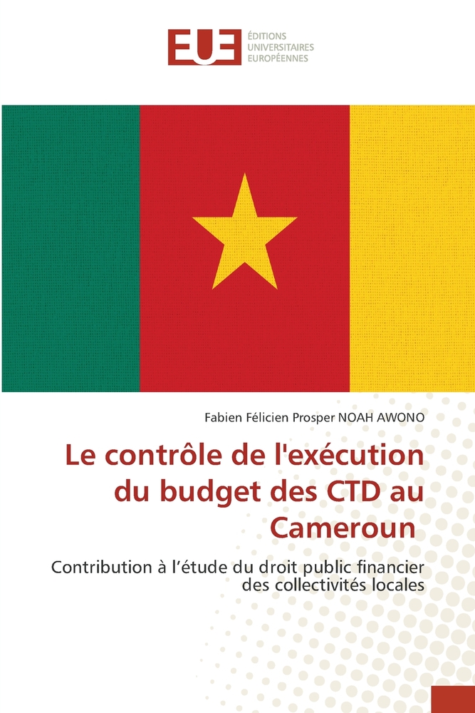 Le contrôle de l'exécution du budget des CTD au Cameroun cover