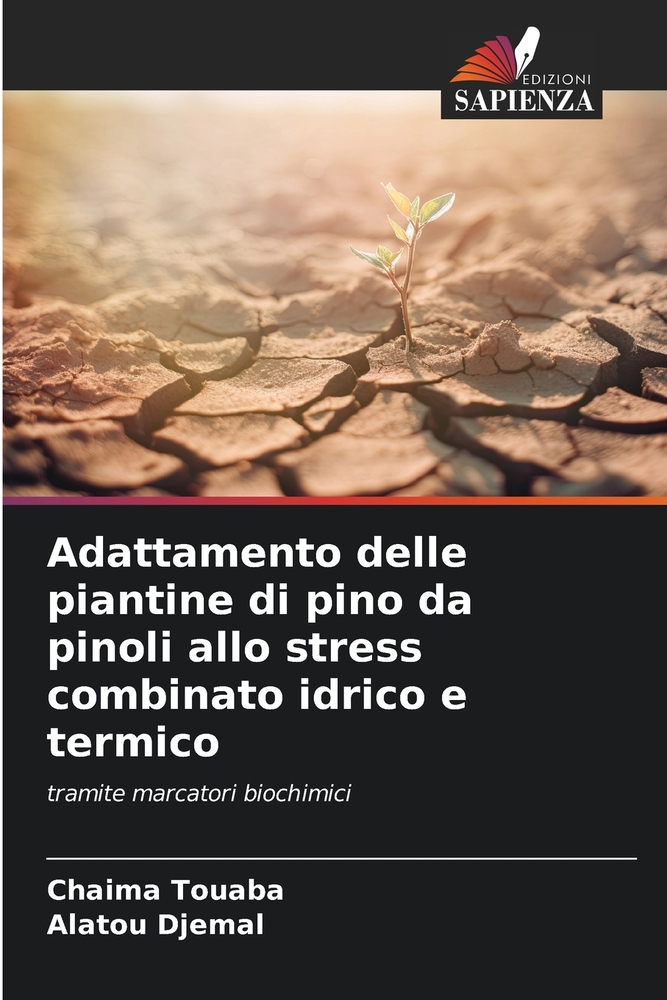 Adattamento delle piantine di pino da pinoli allo stress combinato idrico e termico cover