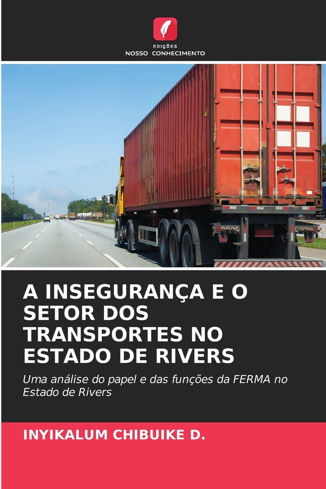 A Insegurança E O Setor DOS Transportes No Estado de Rivers cover