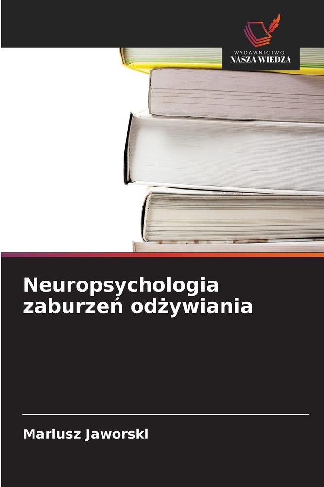 Neuropsychologia zaburzeń odżywiania cover