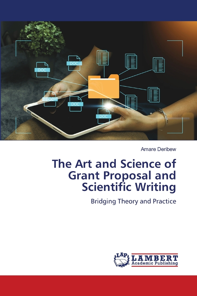 The Art and Science of Grant Proposal and Scientific Writing cover