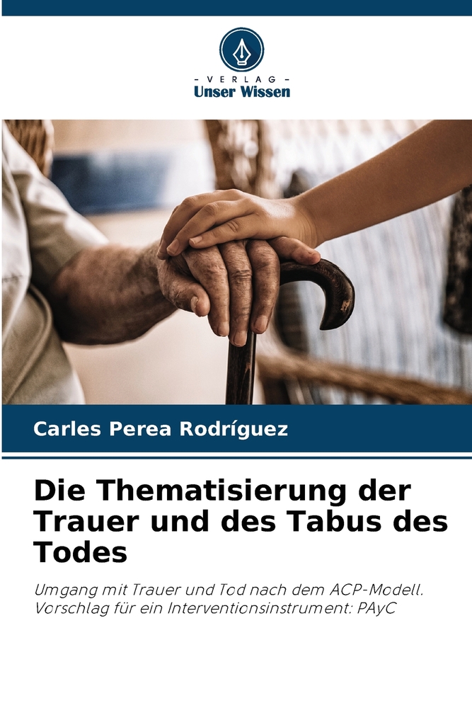 Die Thematisierung der Trauer und des Tabus des Todes cover