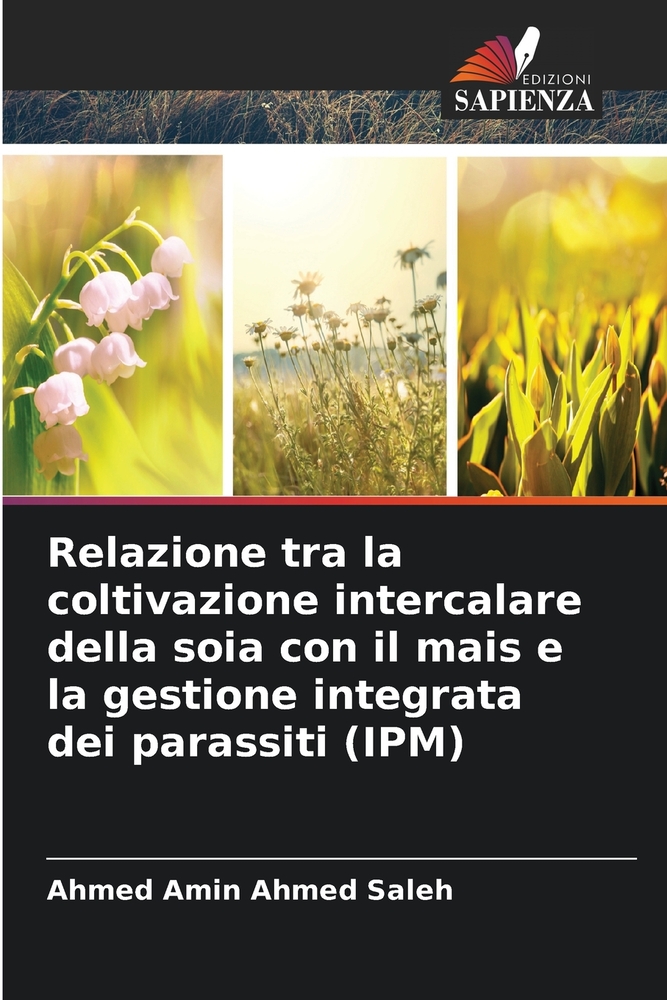 Relazione tra la coltivazione intercalare della soia con il mais e la gestione integrata dei parassiti (IPM) cover