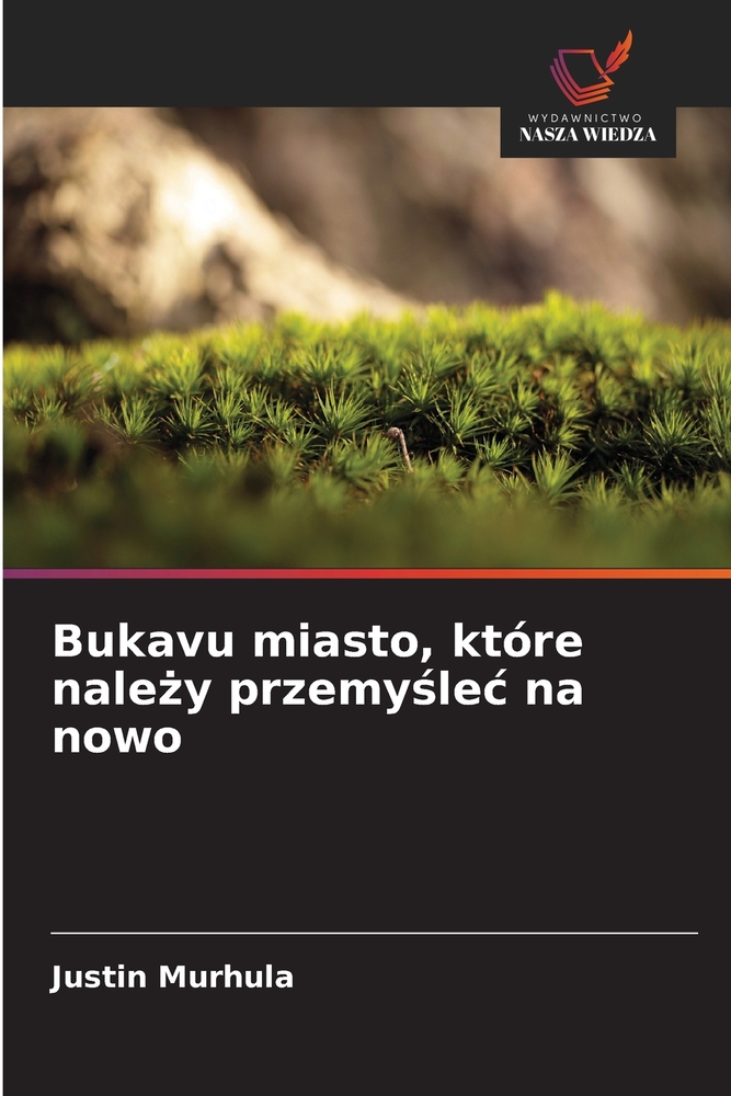Bukavu miasto, które należy przemyślec na nowo cover