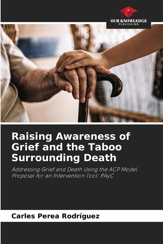 Raising Awareness of Grief and the Taboo Surrounding Death cover