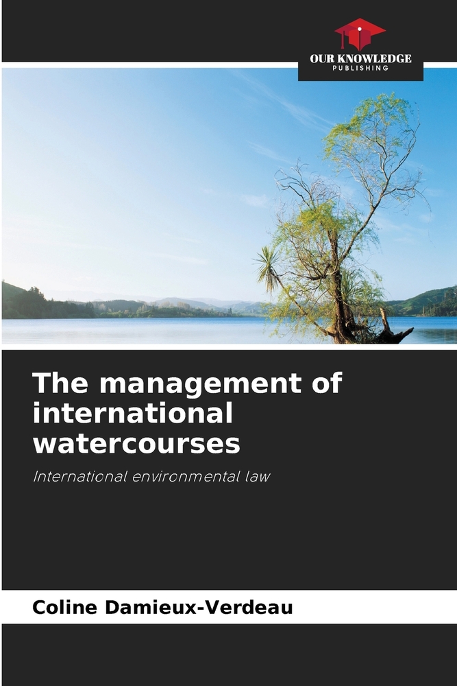 The management of international watercourses cover