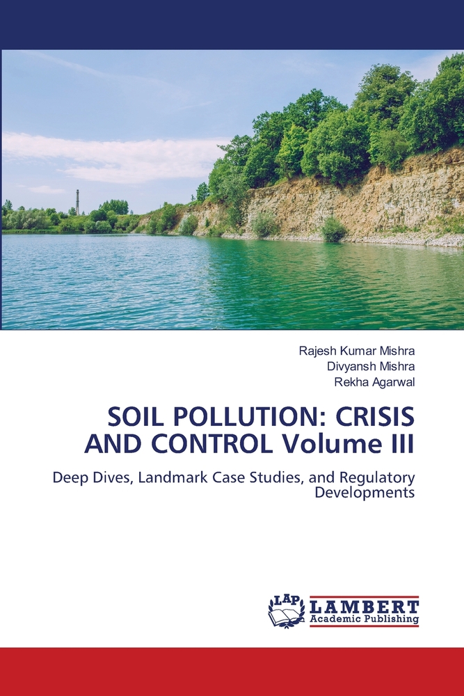 Soil Pollution: CRISIS AND CONTROL Volume III cover
