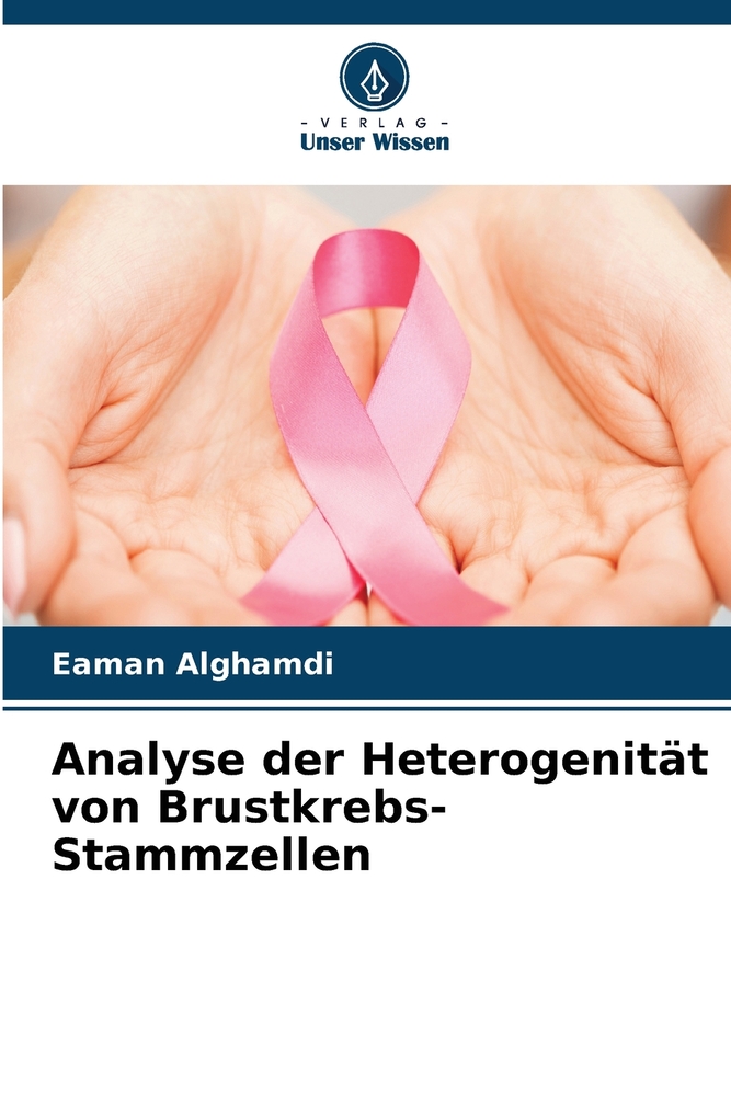 Analyse der Heterogenität von Brustkrebs-Stammzellen cover