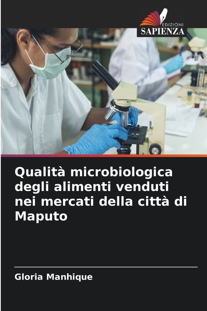 Qualità microbiologica degli alimenti venduti nei mercati della città di Maputo cover