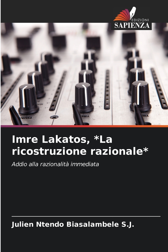 Imre Lakatos, *La ricostruzione razionale* cover