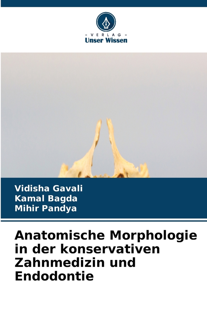 Anatomische Morphologie in der konservativen Zahnmedizin und Endodontie cover