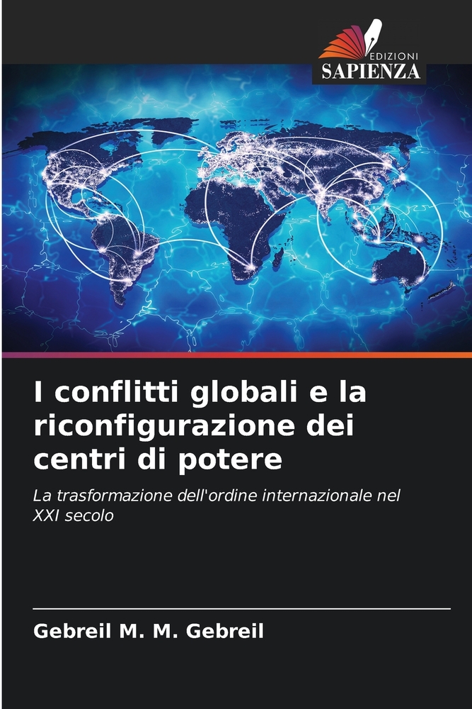 I conflitti globali e la riconfigurazione dei centri di potere cover